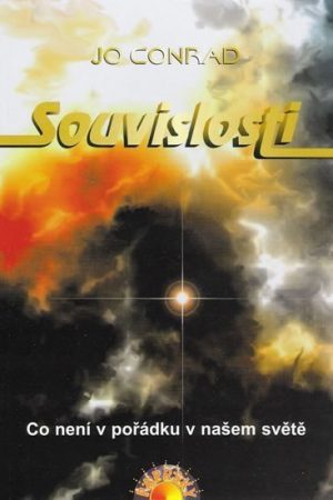 Souvislosti - Co není v pořádku v našem světě