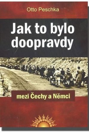 Jak to bylo doopravdy mezi Čechy a Němci