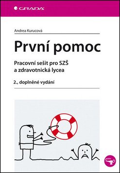 První pomoc - pracovní sešit pro SZŠ a zdravotnická lycea, 2. dopl. vyd.