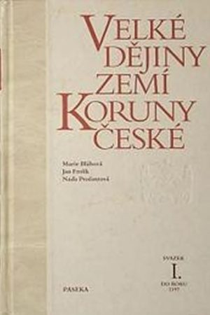 Velké dějiny zemí koruny české I.