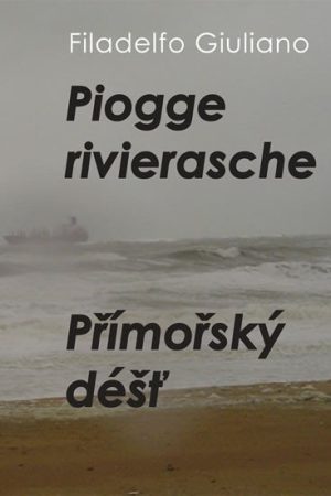 Piogge rivierasche / Přímořský déšť
