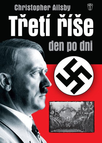 Třetí říše den po dni - 2. vydání