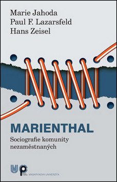 Marienthal: Sociografie komunity nezaměstnaných