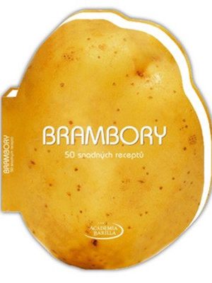 Brambory - 50 snadných receptů