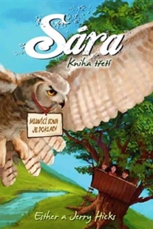 Sára kniha třetí - Mluvící sova je poklad