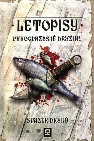 Letopisy Vukogvazdské družiny 2
