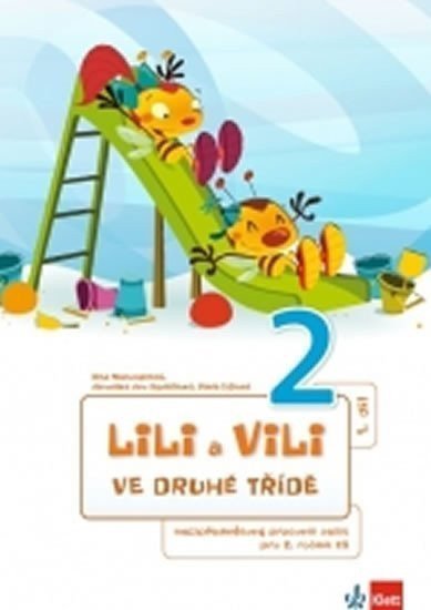 Lili a Vili 2 - Ve druhé třídě - Mezipředmětový pracovní sešit