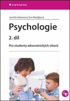 Psychologie 2. díl - Pro studenty zdravotnických oborů
