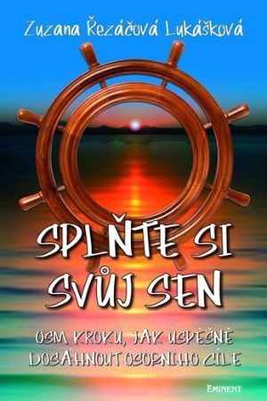 Splňte si svůj sen