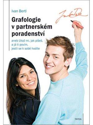 Grafologie v partnerském poradenství aneb Ukaž mi, jak píšeš, a já ti povím, jestli se k sobě hodíte