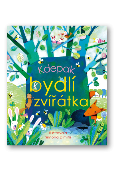 Kdepak bydlí zvířátka