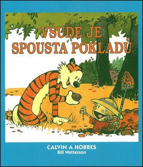 Calvin a Hobbes 10 - Všude je spousta pokladů
