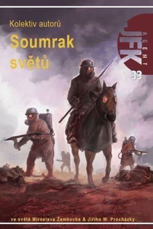 Agent JFK 033 - Soumrak světů