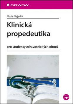 Klinická propedeutika - Pro studenty zdravotnických oborů