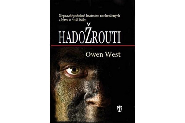 Hadožrouti - Nepravděpodobné bratrstvo neohrožených a bitva o duši Iráku