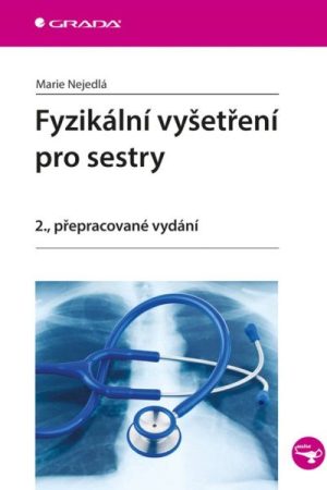 Fyzikální vyšetření pro sestry