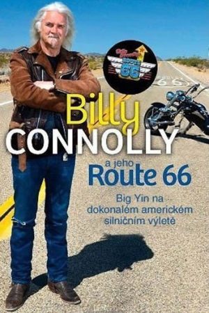 Billy Connolly a jeho Route 66 - Big Yin na dokonalém americkém silničním výletě