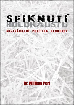 Spiknutí holokaustu - Mezinárodní politika genocidy