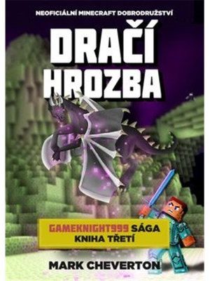 Dračí hrozba (Gameknight999 sága 3)