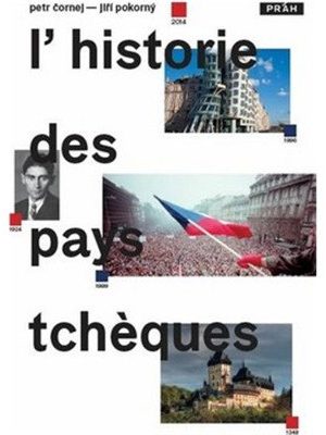 Stručné dějiny českých zemí / L´Histoire des pays Tschéques