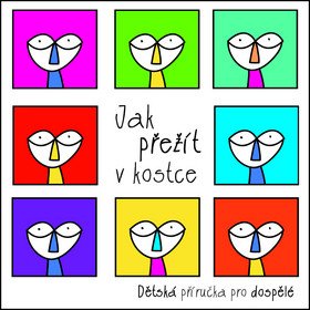 Jak přežít v kostce - Dětská příručka pro dospělé