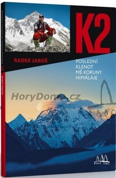 K2, poslední klenot mé koruny Himálaje