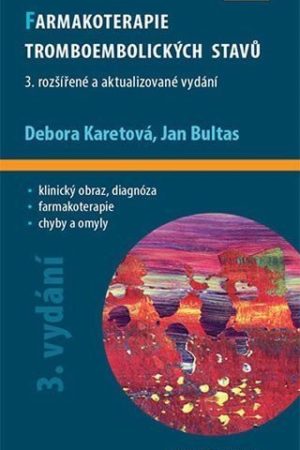 Farmakoterapie tromboembolických stavů