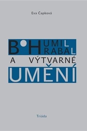 Bohumil Hrabal a výtvarné umění