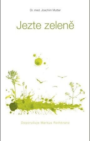 Jezte zeleně