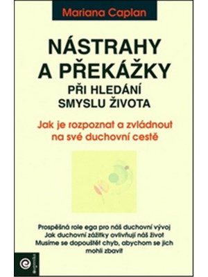 Nástrahy a překážky při hledání smyslu života