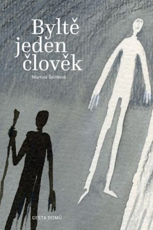 Byltě jeden člověk