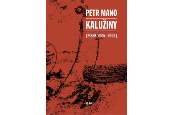 Kalužiny (Písek 2005-2008)