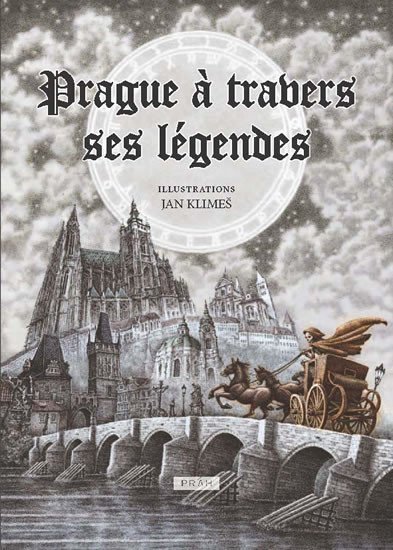Prague á trabers ses Légendes