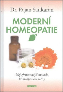 Moderní homeopatie - Nejvýznamnější metoda homeopatické léčby