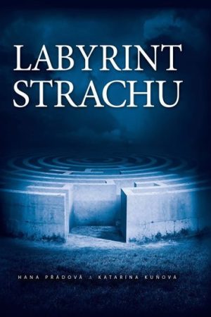 Labyrint strachu