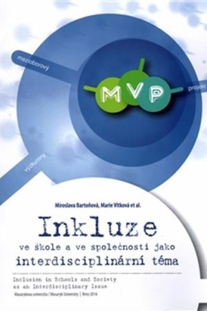 Inkluze ve škole a ve společnosti jako interdisciplinární téma