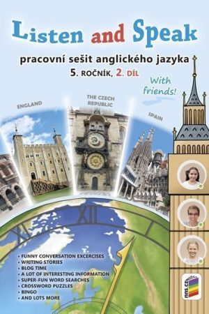 Listen and Speak With Friends! 2. díl pracovní sešit