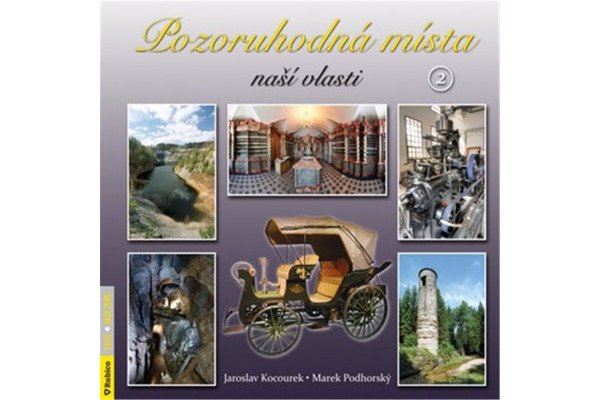 Pozoruhodná místa naší vlasti 2