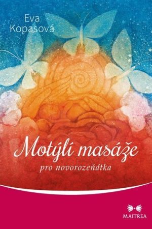 Motýlí masáže pro novorozeňátka