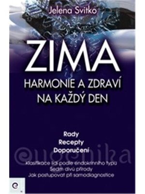 ZIMA - Harmonie a zdraví na každý den