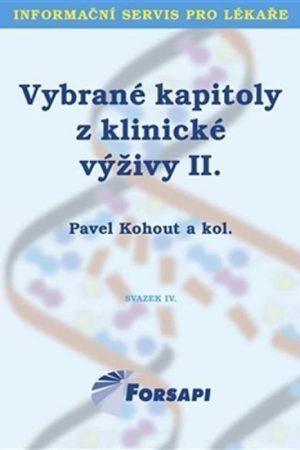 Vybrané kapitoly z klinické výživy II.