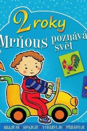 Mrňous poznává svět - 2 roky