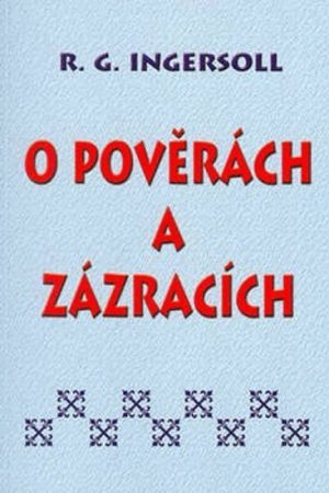 O pověrách a zázracích