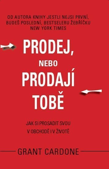 Prodej, nebo prodají tobě