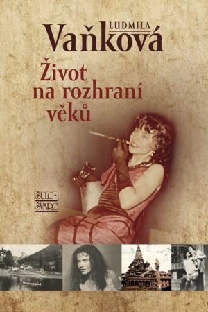 Život na rozhraní věků