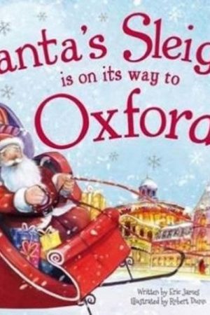Santa´s Sleigh Is On Its Way To Oxford