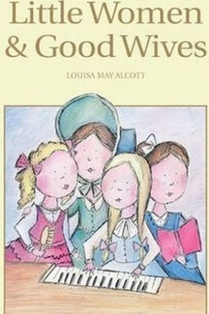 Little Women & Good Wives