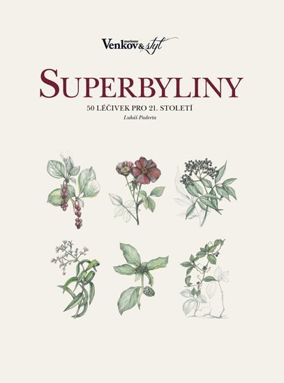 Superbyliny - 50 léčivek pro 21. století