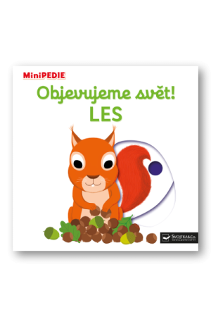 MiniPEDIE Objevujeme svět! Les