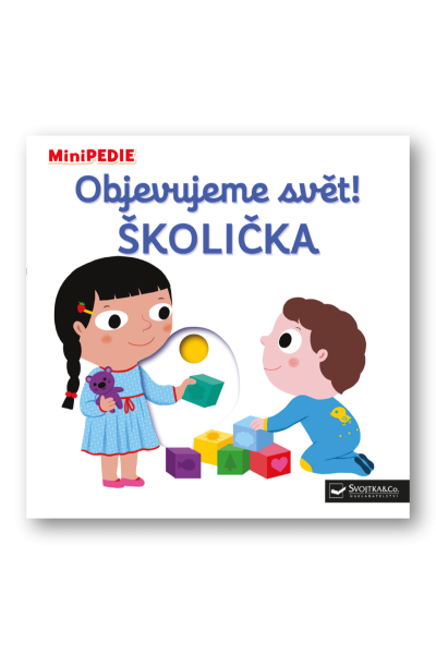 MiniPEDIE Objevujeme svět! Školička